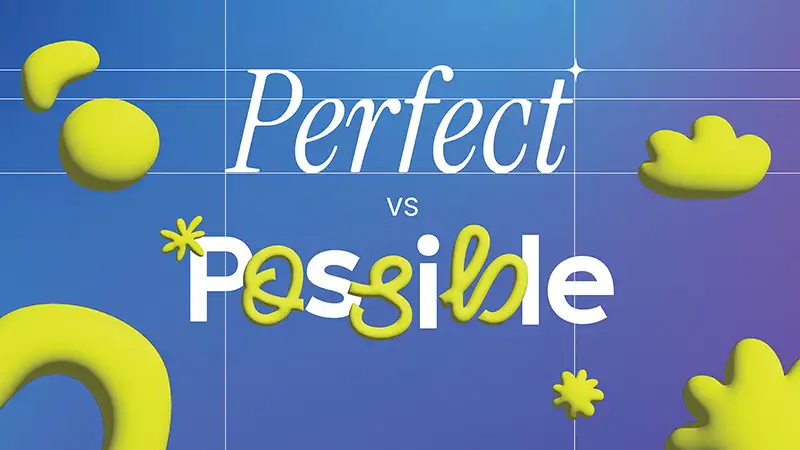 Roadshow Theme: Perfect Vs Possible